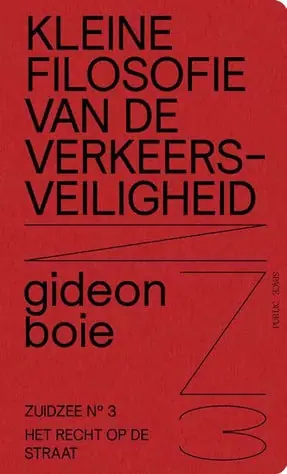 Zuidzee 3 - Kleine filosofie van de verkeersveiligheid Veilige Betaling