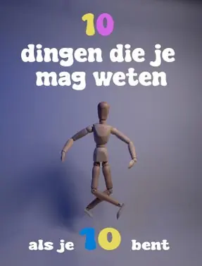10 dingen die je mag weten als je tien bent Voordeelprijs