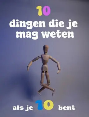 10 dingen die je mag weten als je 10 bent Bestel Nu