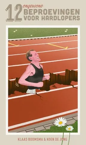 12 ongewone beproevingen voor hardlopers Superprijs