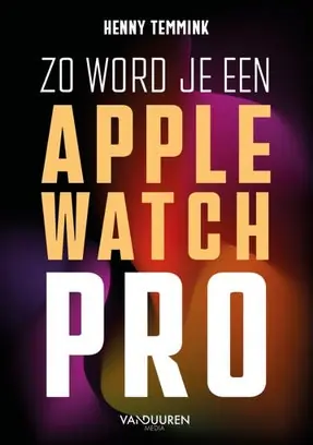 Zo word je een Apple-Watch pro Op = Op