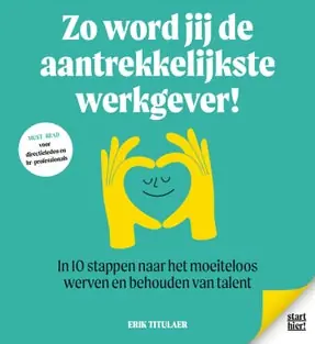 Zo word jij de aantrekkelijkste werkgever! Lage Kosten