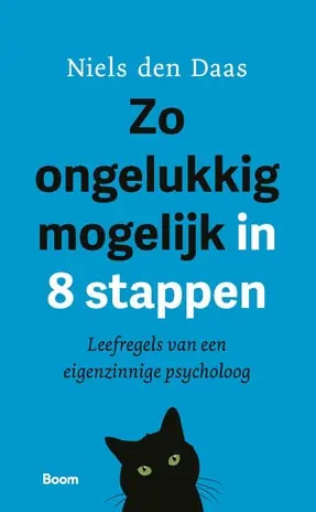 Zo ongelukkig mogelijk in 8 stappen Seizoensaanbieding