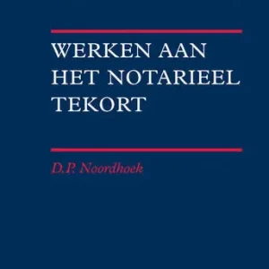 Werken aan het notarieel tekort Rechtstreeks Van De Fabrikant