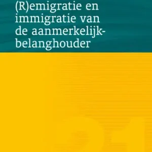 (R)emigratie en immigratie van de aanmerkelijkbelanghouder (e-book) Shop Nu