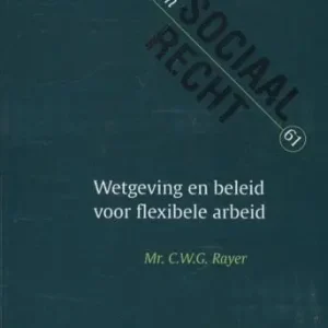 Wetgeving en beleid voor flexibele arbeid (e-book) Dagaanbieding