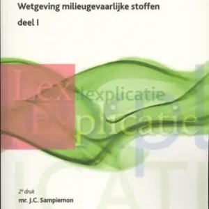 Wetgeving milieugevaarlijke stoffen deel I (e-book) Rechtstreeks Van De Fabrikant