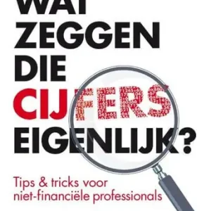 Wat zeggen die cijfers eigenlijk? (e-book) Weekendaanbieding