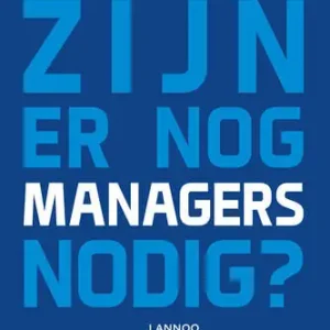Zijn er nog managers nodig (e-book) Beperkt Aanbod