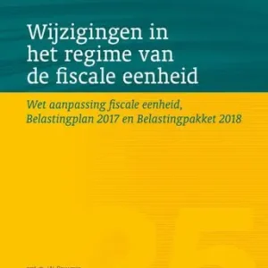 Wijzigingen in het regime van de fiscale eenheid (e-book) Dagaanbieding