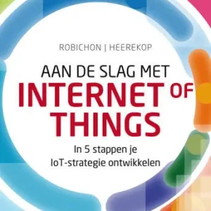 Aan de slag met Internet of Things (e-book) Goedkoop