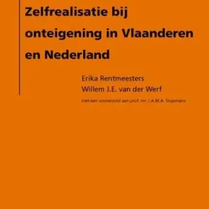Zelfrealisatie bij onteigening in Vlaanderen en Nederland Uitverkoop