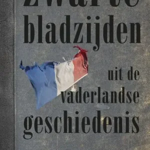 Zwarte bladzijden uit de vaderlandse geschiedenis (e-book) Gereduceerde Prijs