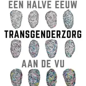 Tijdelijk Beschikbaar Een halve eeuw transgenderzorg aan de VU