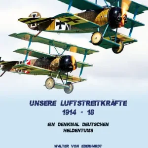 Unsere Luftstreitkräfte 1914-18 Rechtstreeks Van De Fabrikant