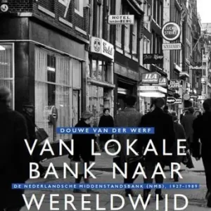 Actieprijs Van lokale bank naar wereldwijd bankieren