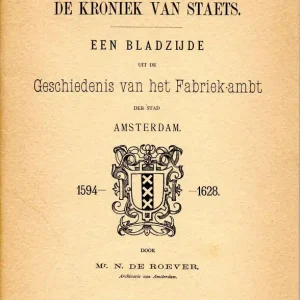 Exclusieve Aanbieding De kroniek van Staets  Mr. N. de Roever