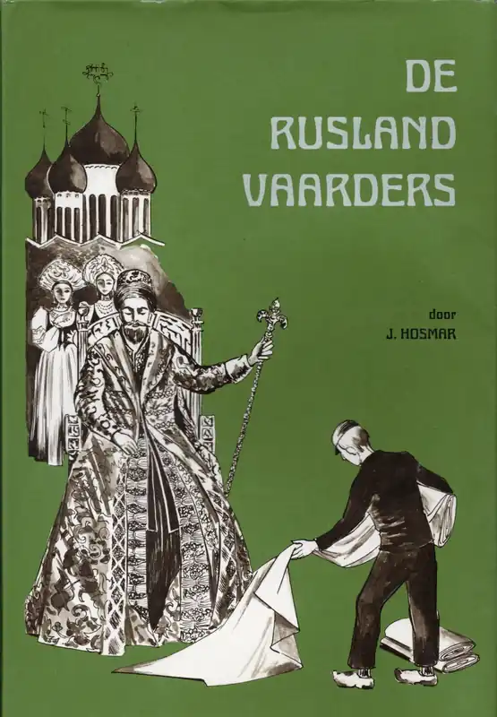 De Ruslandvaarders J. Hosmar Dagaanbieding
