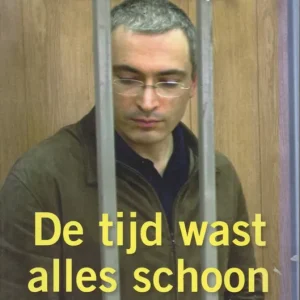Gecertificeerd De tijd wast alles schoon Michael Chodorkovski