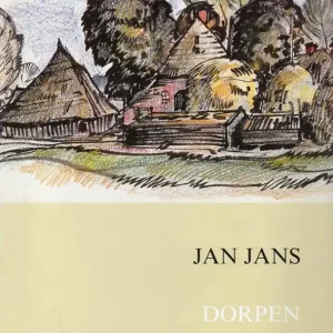 Dorpen in Oost-Nederland  Jan Jans Gecertificeerd