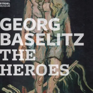 Georg Baselitz; The Heroes Korting
