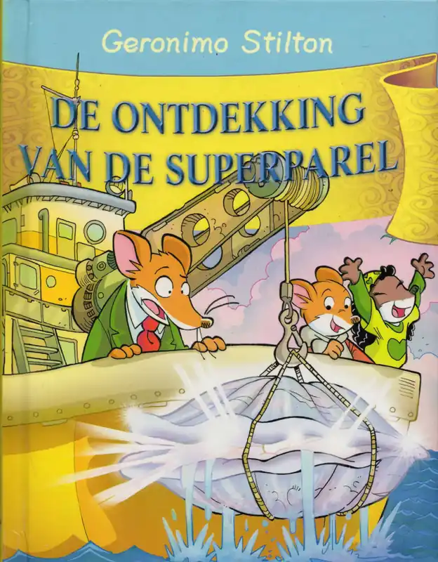 Fabrieksprijs Geronimo Stilton; De ontdekking van de superparel
