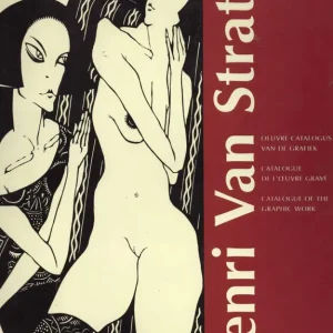 Henri van Straten 1892-1944; oeuvre catalogus van de grafiek  Ludo Raskin Premium