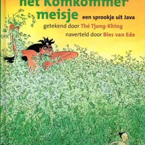 Het Komkommermeisje een sprookje uit Java Nu Kopen