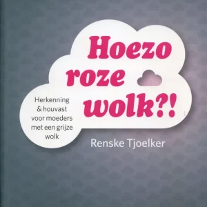Bestseller Hoezo roze wolk?!  Renske Tjoelker