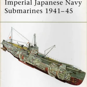 Voordeelprijs Imperial Japanese Navy submarines 1941-45  Mark Stille