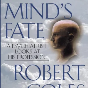 Koop Vandaag The mind’s fate  Robert Coles