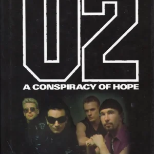 Betrouwbaar U2; a conspiracy of hope