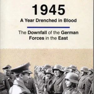 Beperkt Aanbod 1945 a year drenched in blood  Perry Pierik