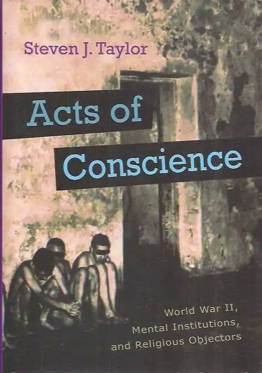 Acts of conscience Steven J. Taylor Koop Online