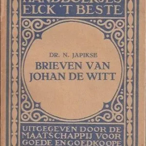 Brieven van Johan de Witt  Dr. N. Japikse Must-Have
