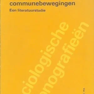 Communes en communebewegingen; een literatuurstudie  C.J. Cramwinckel-Weeda Bestseller