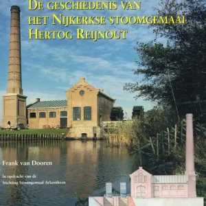 Actieprijs De geschiedenis van het Nijkerkse stoomgemaal Hertog Reijnout