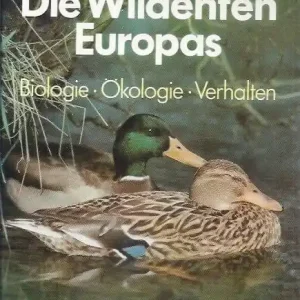 Beperkte Voorraad Die Wildenten Europas  E. Rutschke