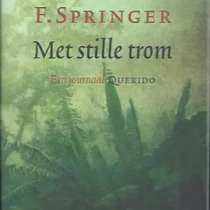 Aanbieding Met stille trom; een journaal F. Springer