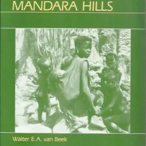 Direct Beschikbaar The Kapsiki of the mandara hills  Walter E.A. van Beek