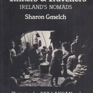 Tinkers & Travelers Ireland’s nomads  Sharon Gmelch Veilige Betaling