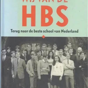 Wij van de HBS  Roelof Bouwman, Henk Steenhuis Koop Vandaag