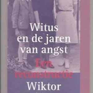 Witus en de jaren van angst  Wiktor Eckhaus Meest Verkocht