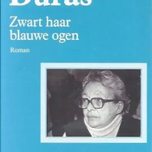 Zwart haar blauwe ogen  Marguerite Duras Beperkt Aanbod