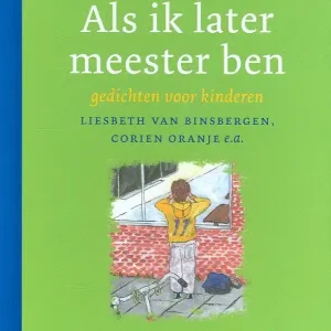 Als ik later meester ben Alleen Vandaag