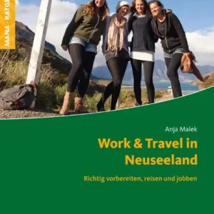 Work & Travel in Neuseeland Gecertificeerd
