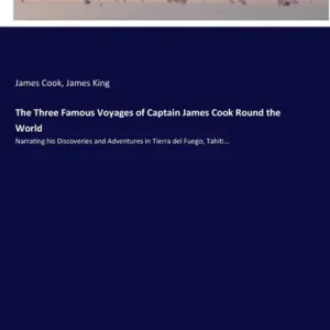 The Three Famous Voyages of Captain James Cook Round the World Seizoensaanbieding