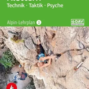 Alpin-Lehrplan 2: Klettern - Technik, Taktik, Psyche Op = Op
