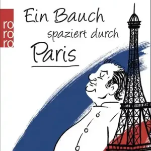 Betrouwbaar Ein Bauch spaziert durch Paris