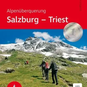 Alleen Vandaag Alpenüberquerung Salzburg - Triest